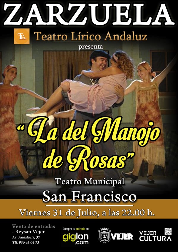 Zarzuela «La del Manojo de Rosas» — Teatro San Francisco (Vejer)