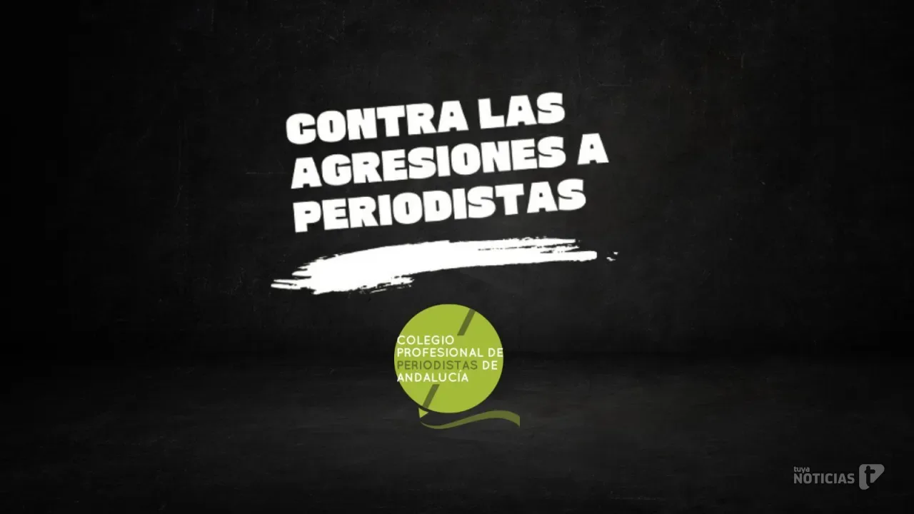Los periodistas andaluces se plantan ante las agresiones: “Sin información libre, la democracia se debilita”